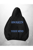 Siyah Unisex Awaken Your Mind Baskılı Oversize Hoodie Sweatshirt